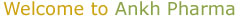 Welcome to Ankh Pharma